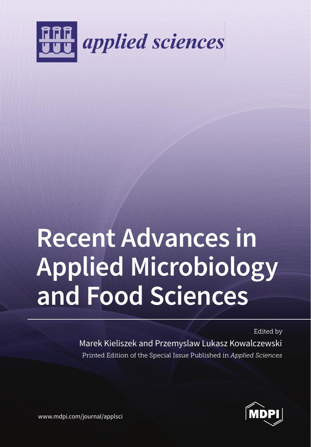 Recent Advances In Applied Microbiology And Food Sciences Marek Kieliszek