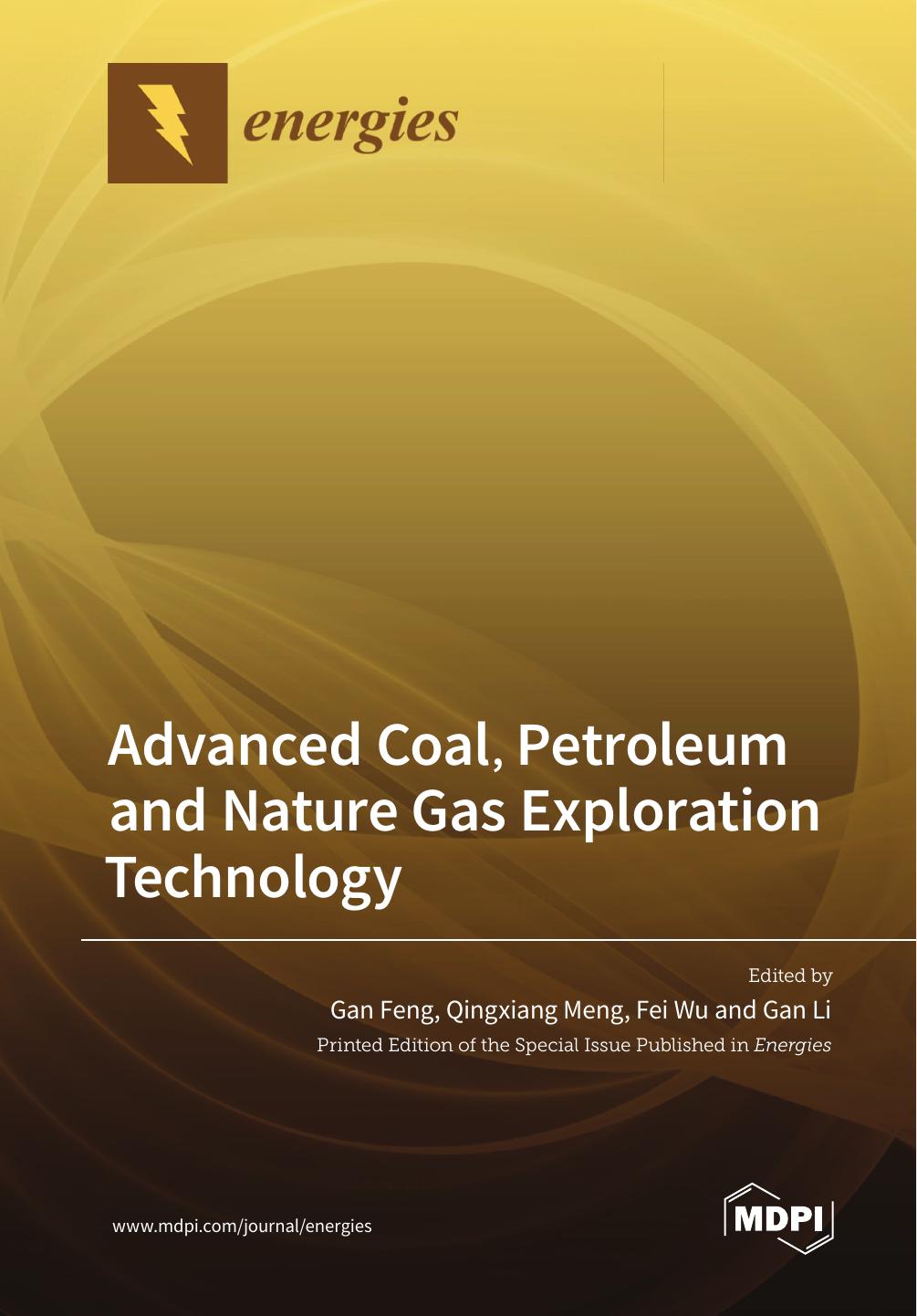 Advanced Coal Petroleum And Nature Gas Exploration Technology Gan Feng
