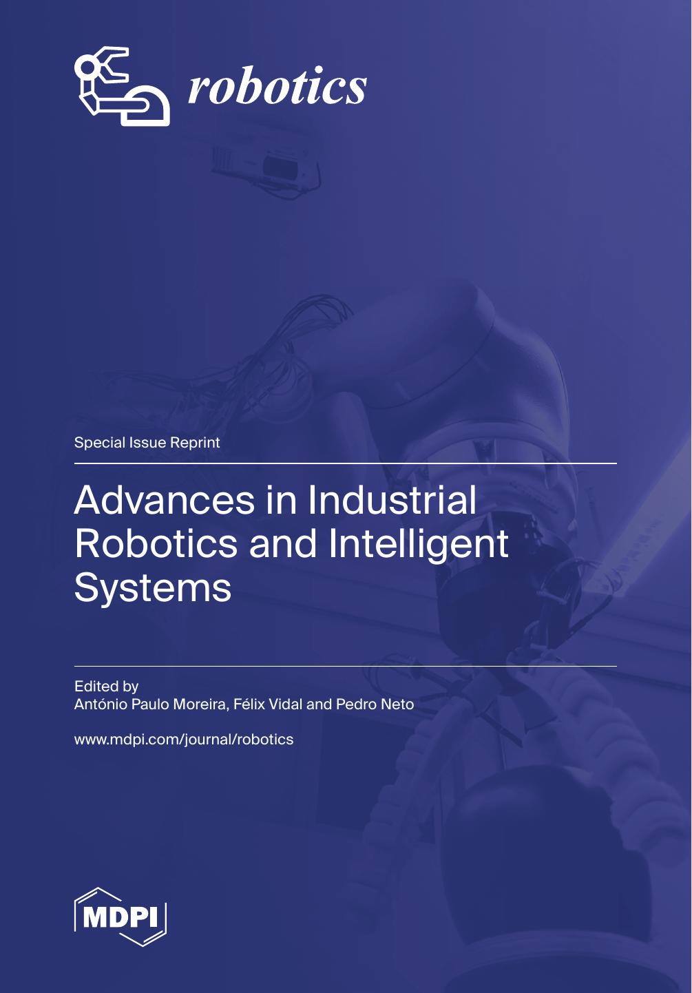 Advances In Industrial Robotics And Intelligent Systems Antnio Paulo Moreira