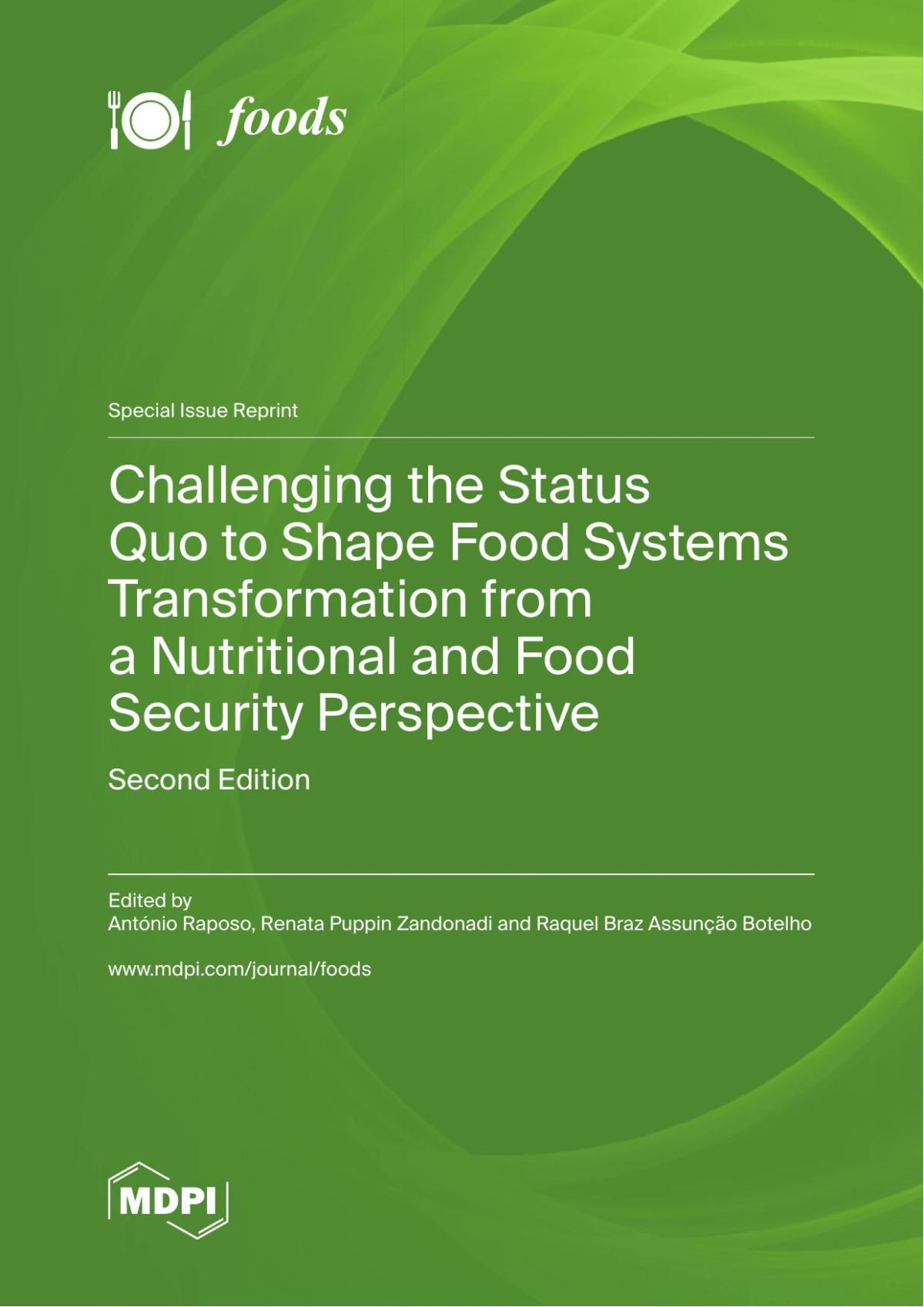Challenging The Status Quo To Shape Food Systems Transformation From A Nutritional And Food Security Perspective 2nd Antnio Raposo