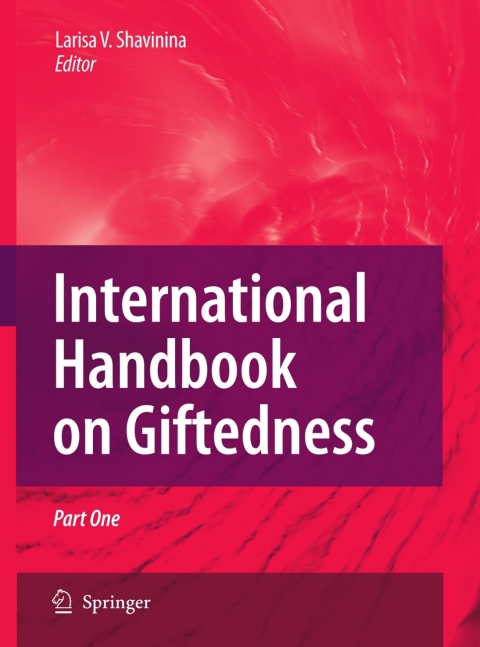 International Handbook On Giftedness 1st Edition Larisa Shavinina