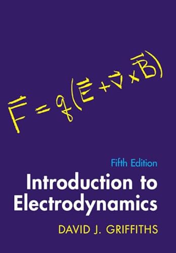 Introduction To Electrodynamics 5th Edition Griffiths David J