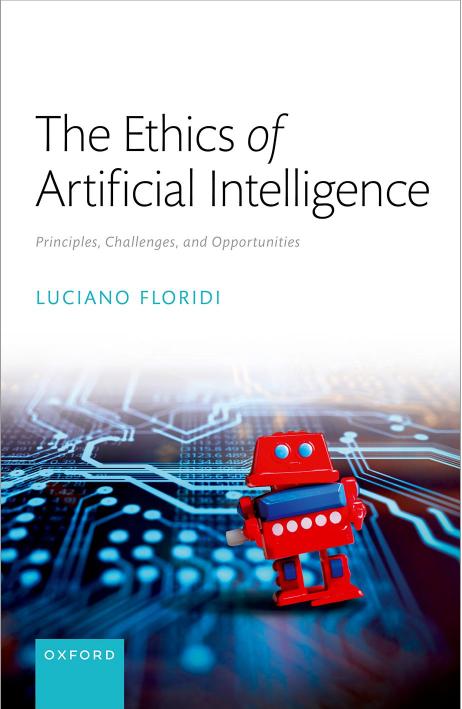 The Ethics Of Artificial Intelligence Principles Challenges And Opportunities Prof Luciano Floridi