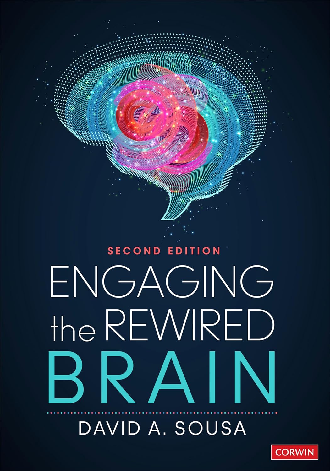 Engaging The Rewired Brain 2nd David A Sousa