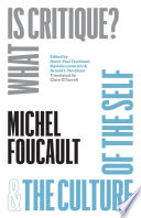 What Is Critique And The Culture Of The Self Michel Foucault