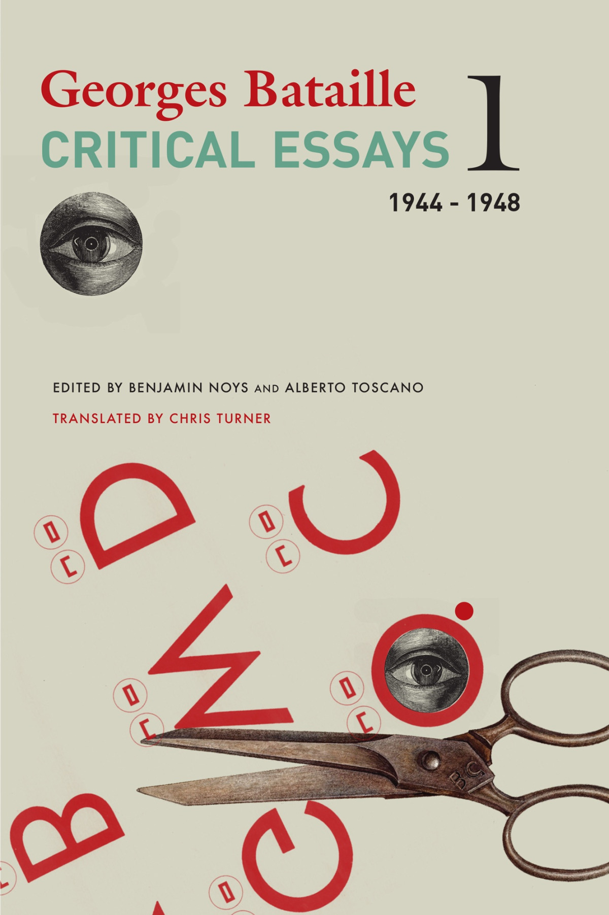 Critical Essays Volume 1 19441948 Georges Bataille Chris Turner