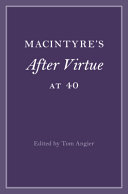 Macintyres After Virtue At 40 Tom Angier