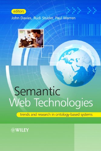 Semantic Web Technologies Trends And Research In Ontologybased Systems 1st Edition John Davies