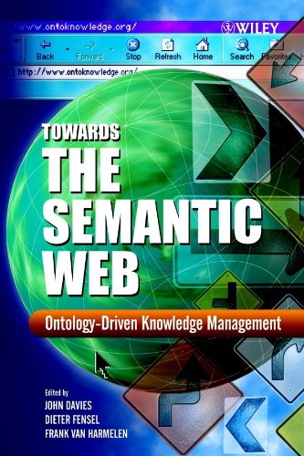 Towards The Semantic Web Ontologydriven Knowledge Management 1st Edition John Davies