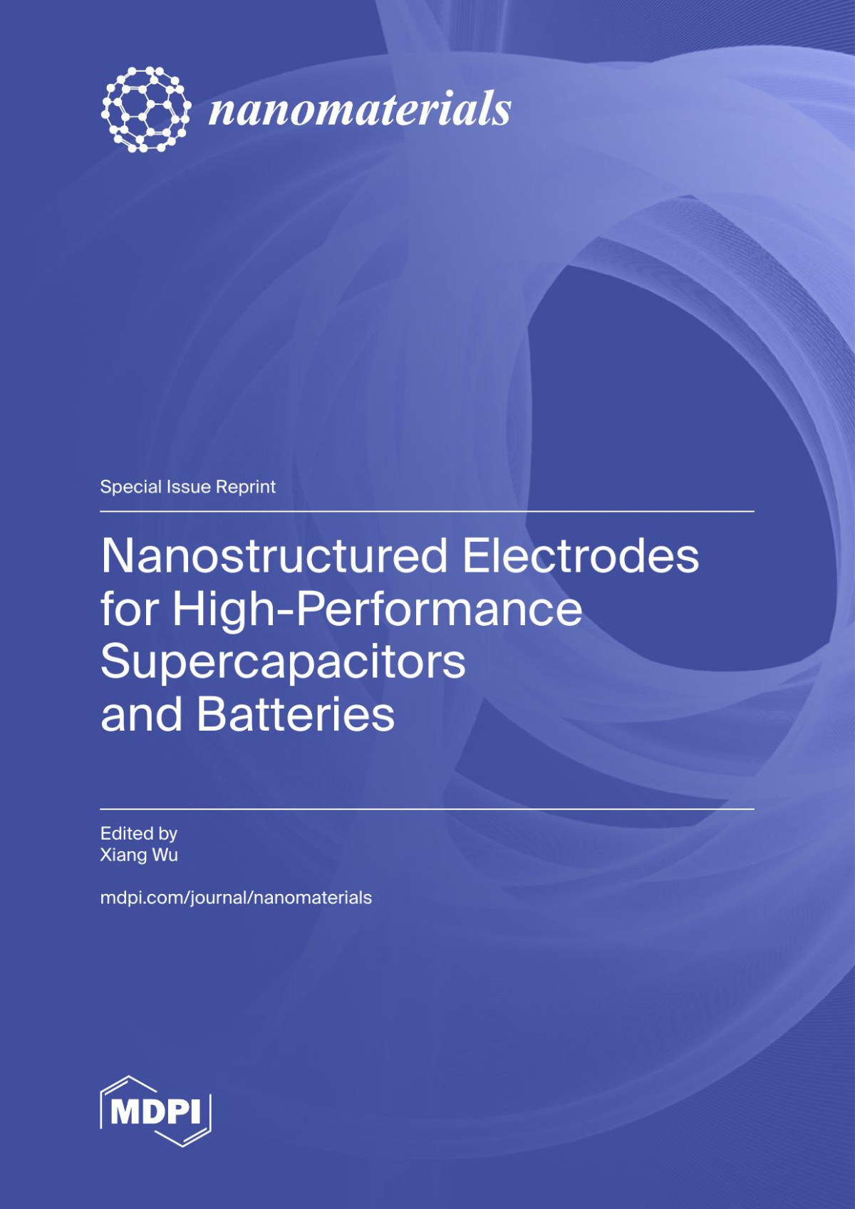 Nanostructured Electrodes For Highperformance Supercapacitors And Batteries Xiang Wu