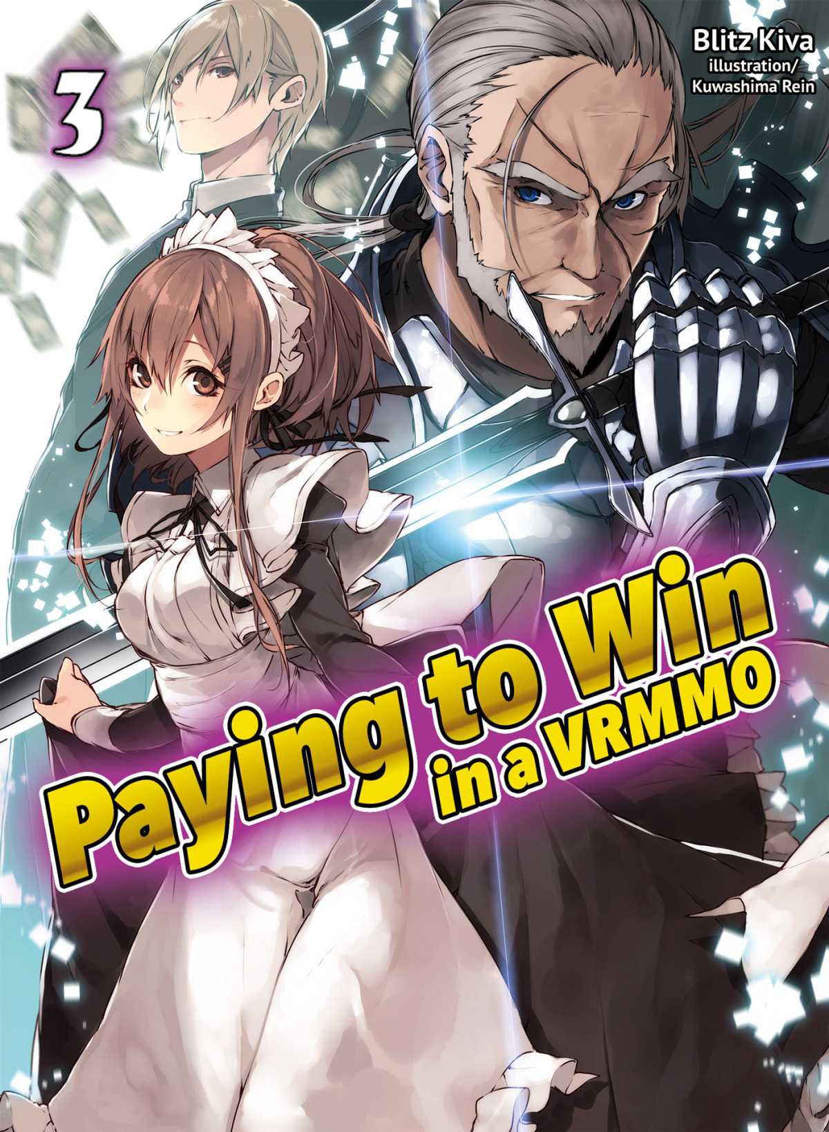 Paying To Win In A Vrmmo Volume 3 Blitz Kiva