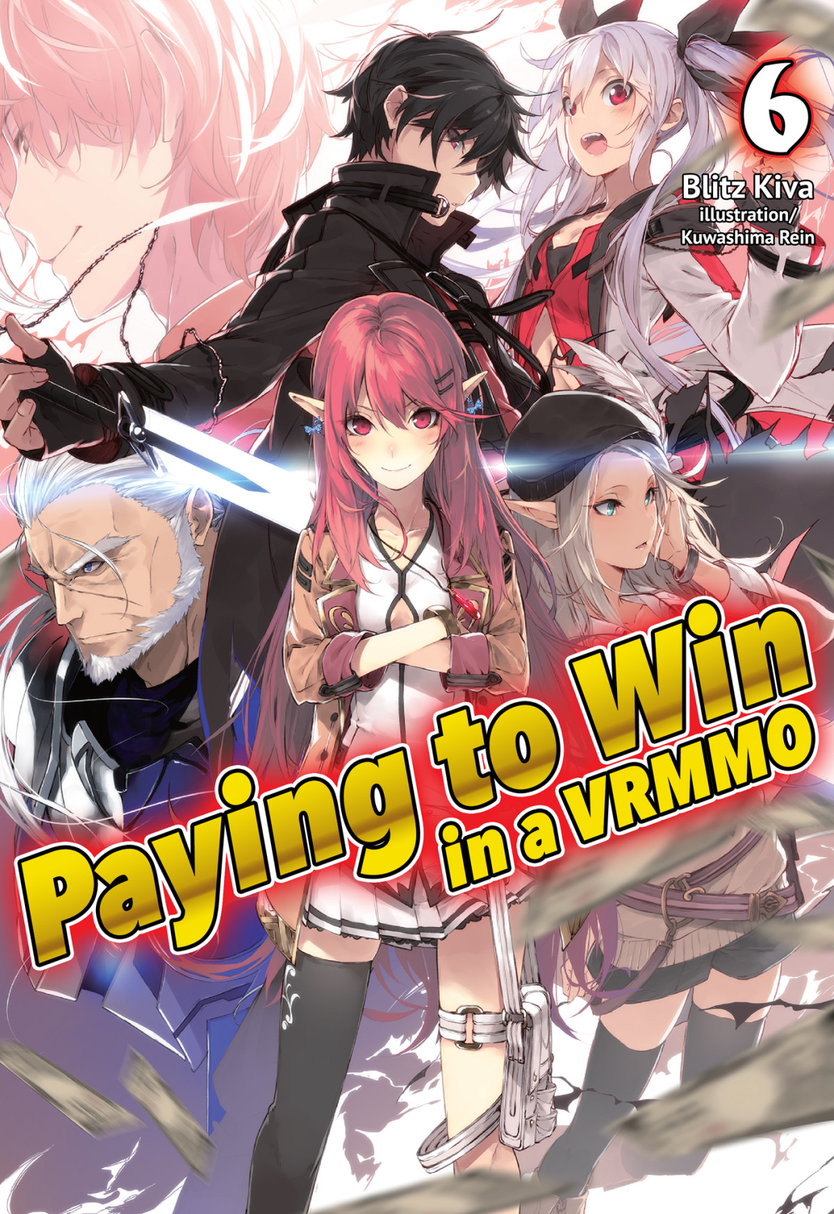 Paying To Win In A Vrmmo Volume 6 Blitz Kiva