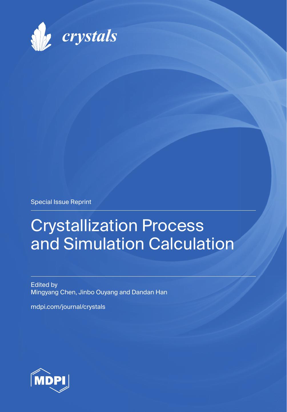 Crystallization Process And Simulation Calculation Mingyang Chen