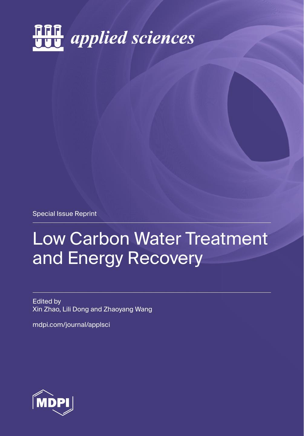 Low Carbon Water Treatment And Energy Recovery Xin Zhao Lili Dong
