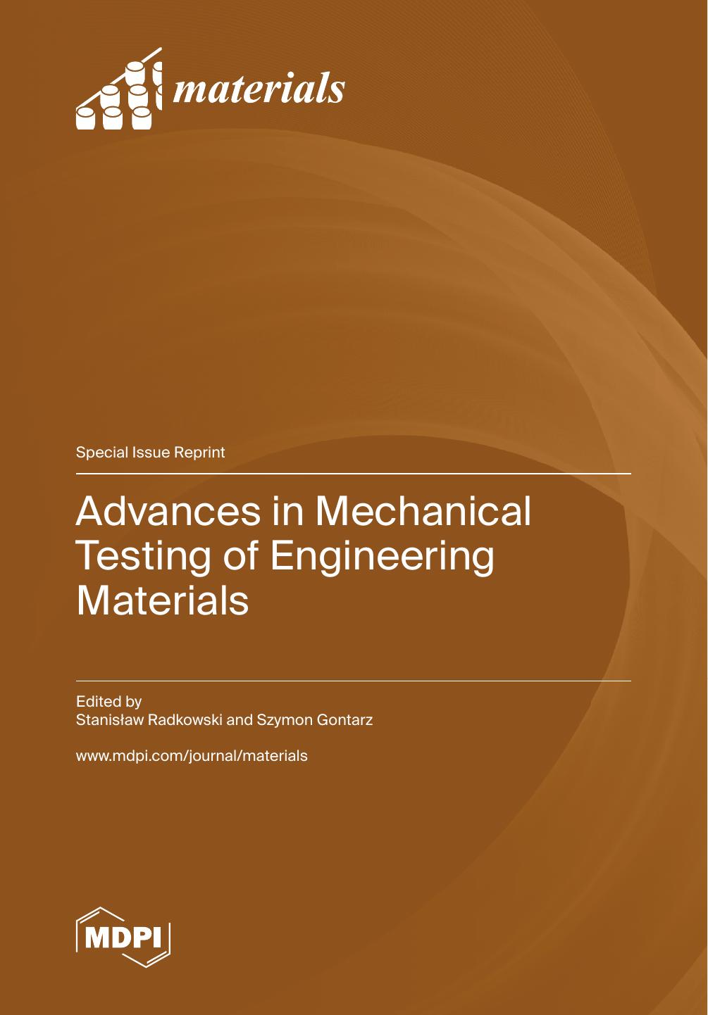 Advances In Mechanical Testing Of Engineering Materials Stanisaw Radkowski And Szymon Gontarz