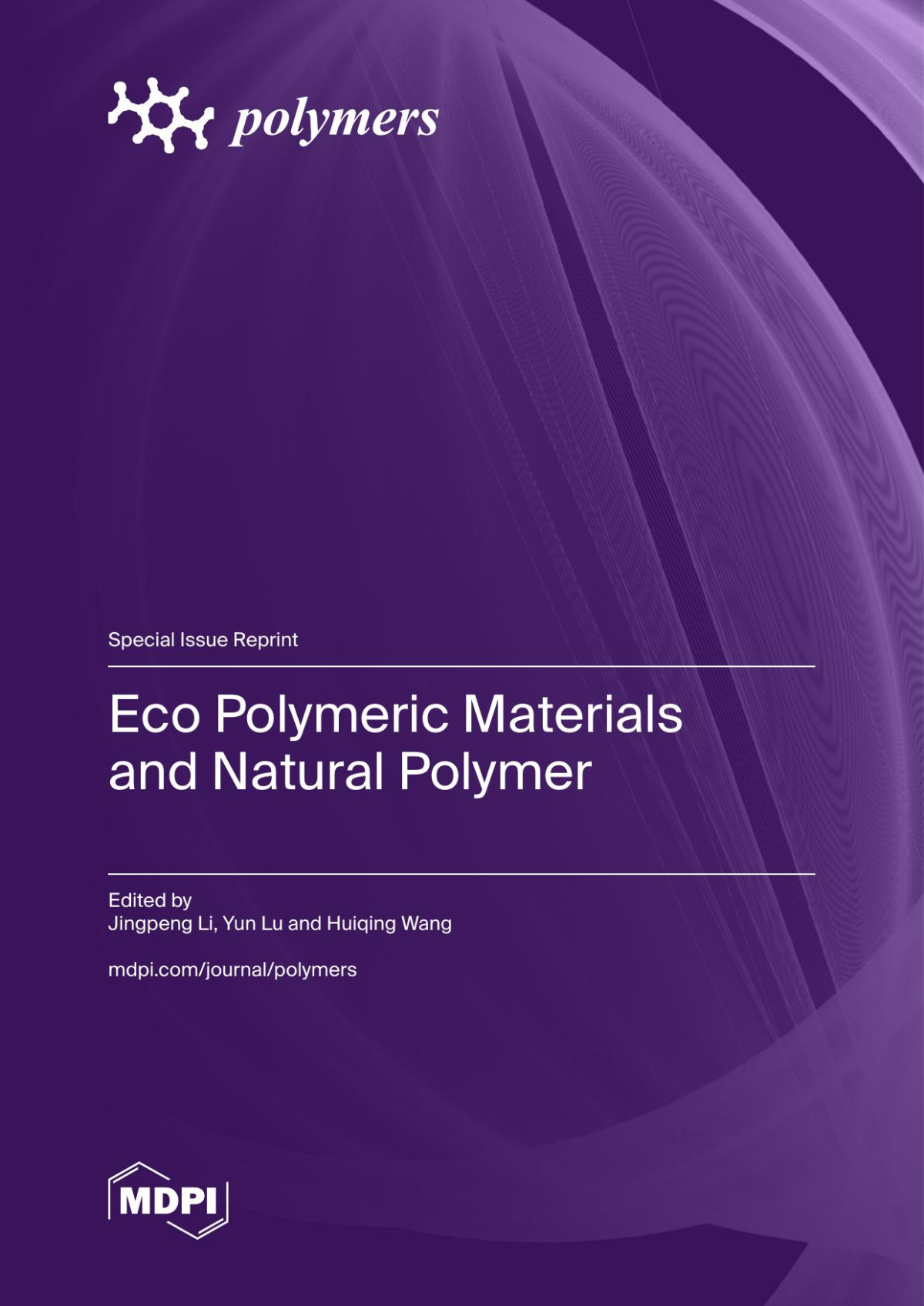 Eco Polymeric Materials And Natural Polymer Jingpeng Li Yun Lu