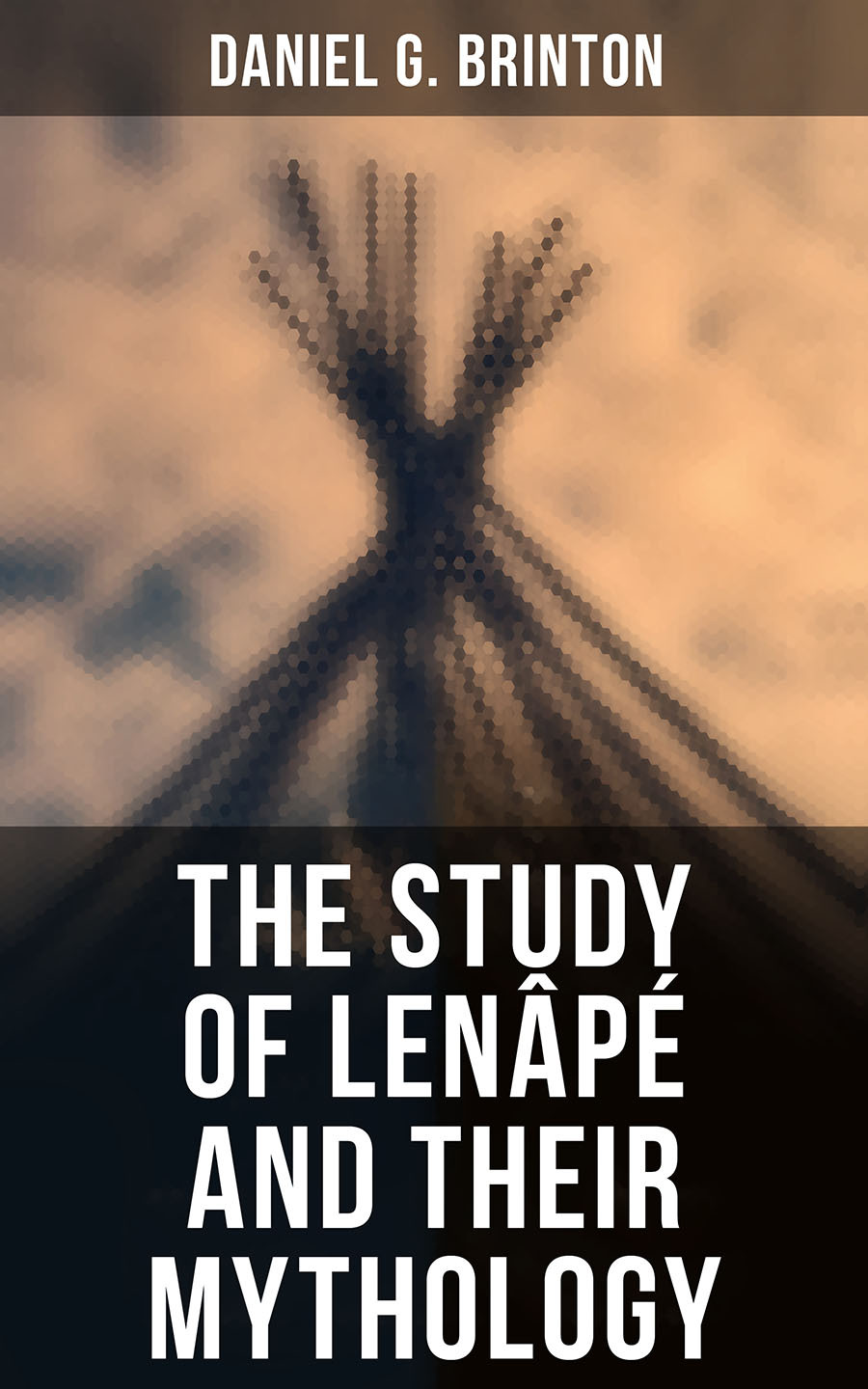 The Study Of Lenp And Their Mythology Daniel G Brinton