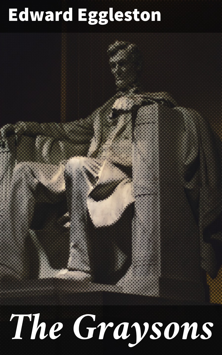 The Graysons Edward Eggleston