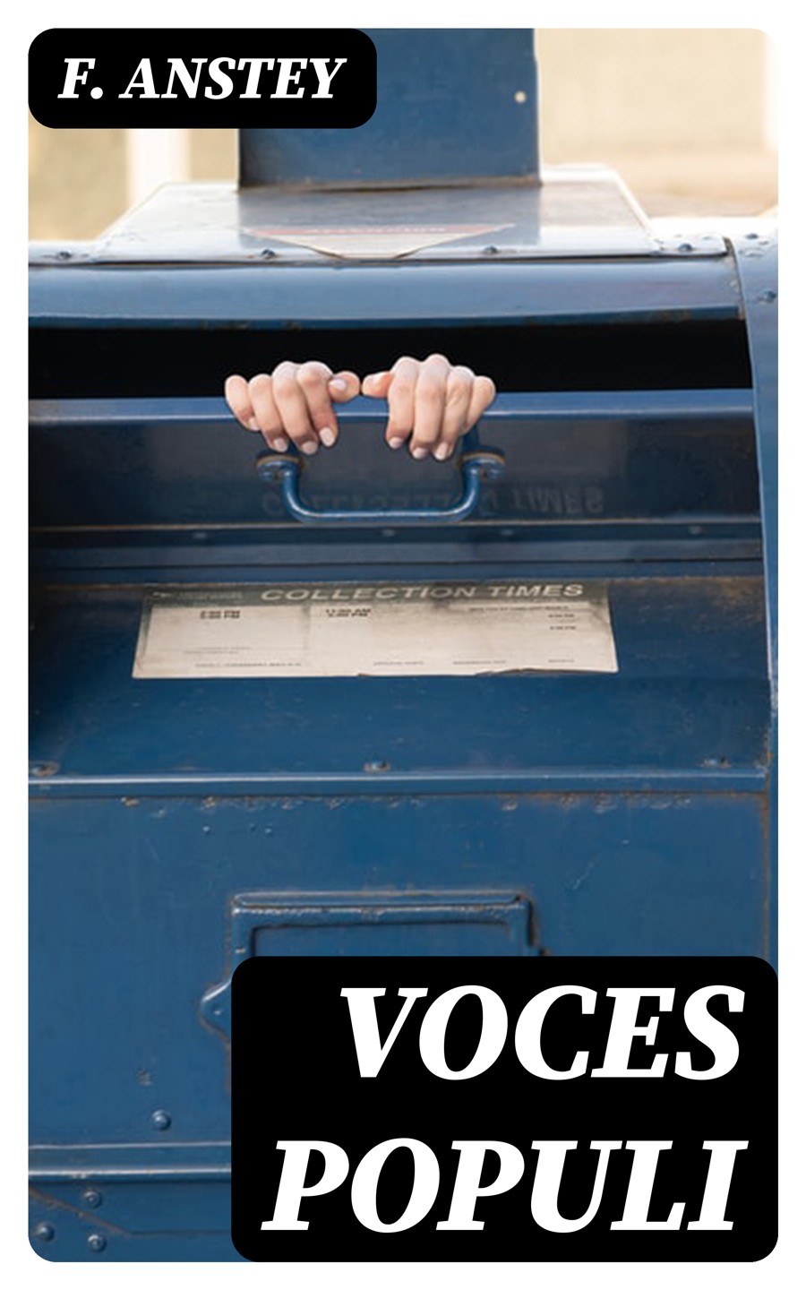 Voces Populi F Anstey