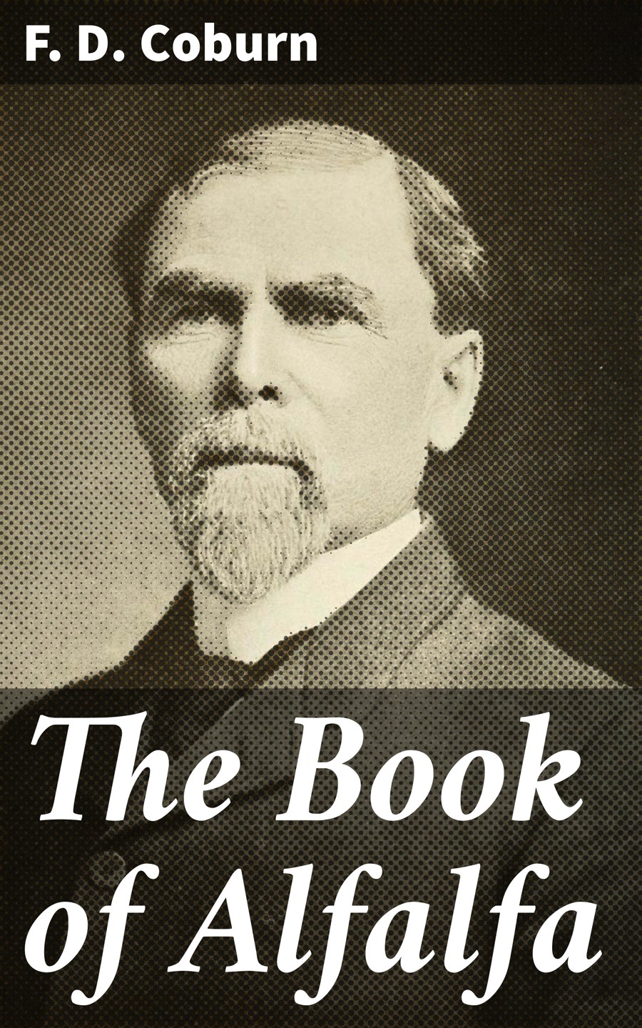 The Book Of Alfalfa F D Coburn