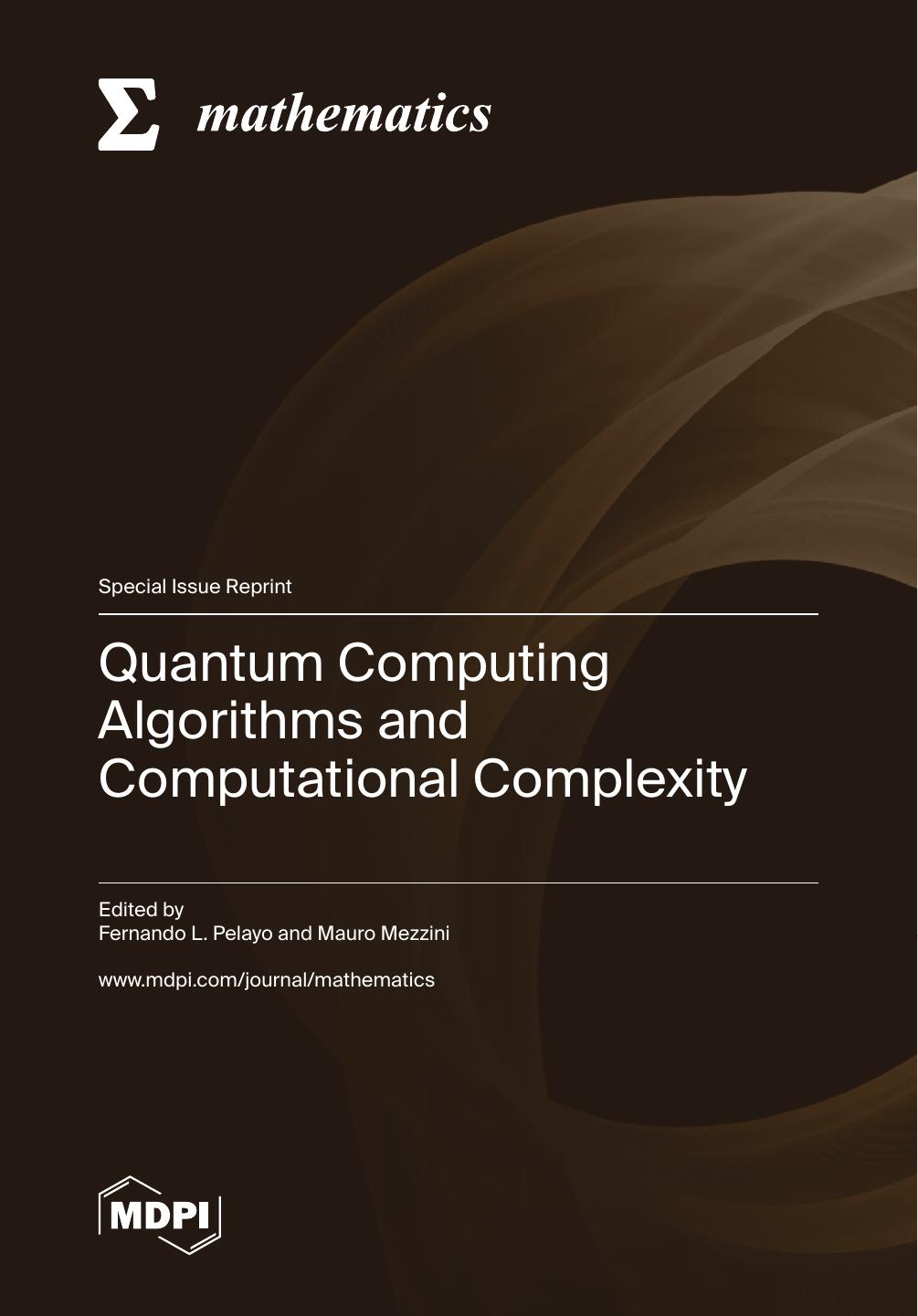 Quantum Computing Algorithms And Computational Complexity Fernando L Pelayo