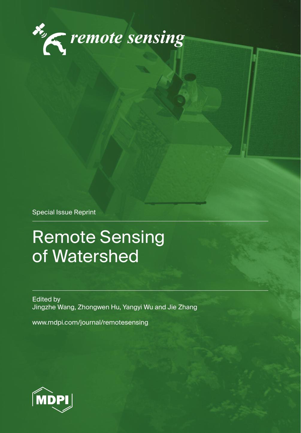 Remote Sensing Of Watershed Jingzhe Wang Zhongwen Hu Yangyi Wu