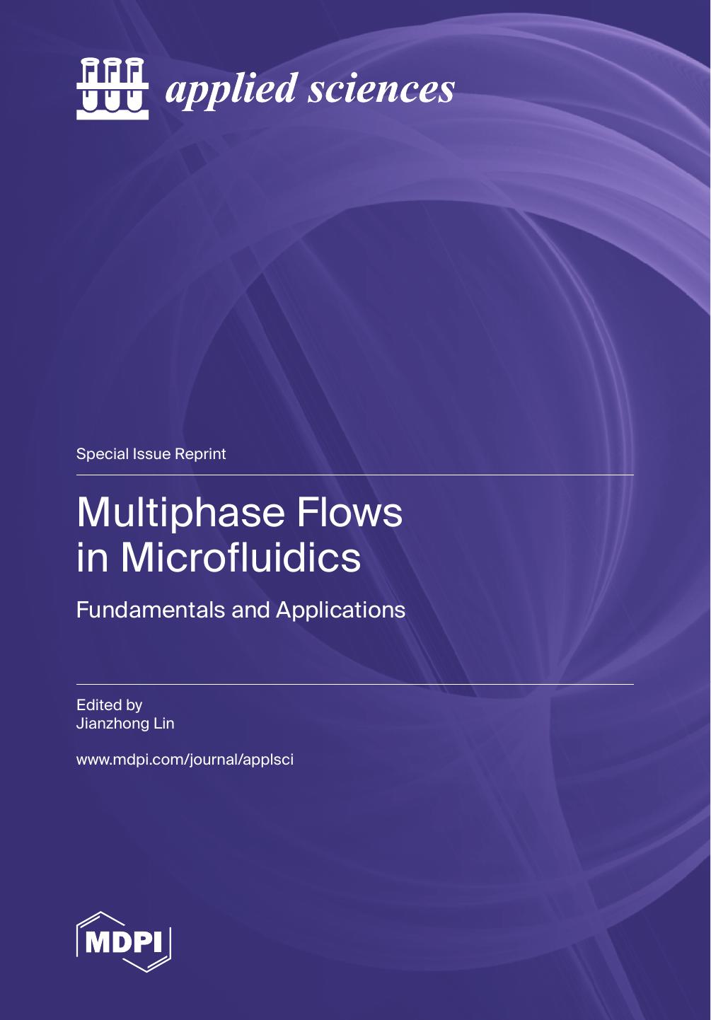 Multiphase Flows In Microfluidics Fundamentals And Applications Jianzhong Lin
