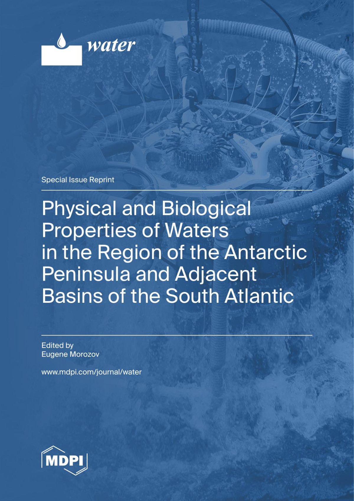 Physical And Biological Properties Of Waters In The Region Of The Antarctic Peninsula And Adjacent Basins Of The South Atlantic Eugene Morozov