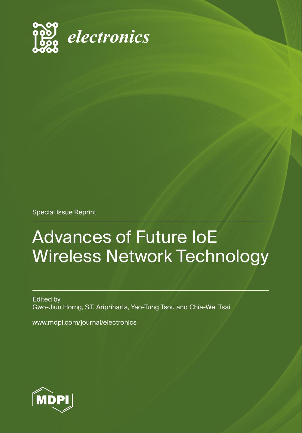 Advances Of Future Ioe Wireless Network Technology Gwojiun Horng