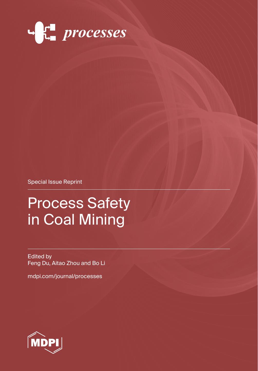 Process Safety In Coal Mining Feng Du Aitao Zhou Bo Li