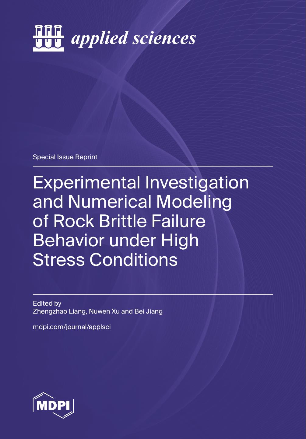 Experimental Investigation And Numerical Modeling Of Rock Brittle Failure Behavior Under High Stress Conditions Zhengzhao Liang