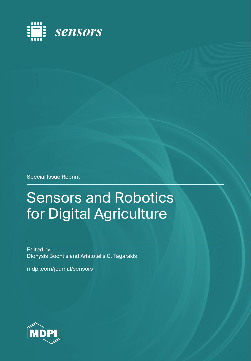 Sensors And Robotics For Digital Agriculture Dionysis Bochtis