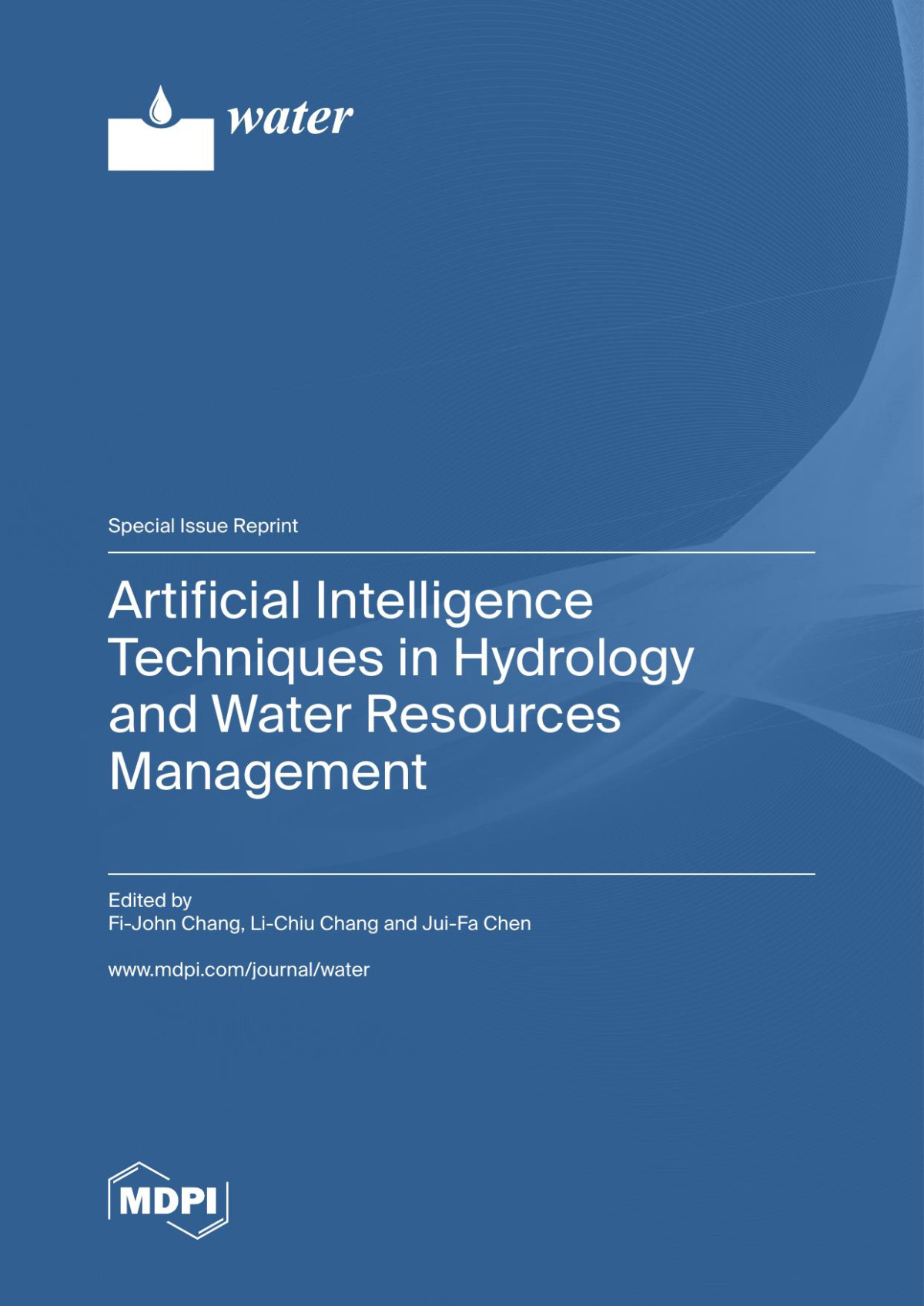 Artificial Intelligence Techniques In Hydrology And Water Resources Management Fijohn Chang