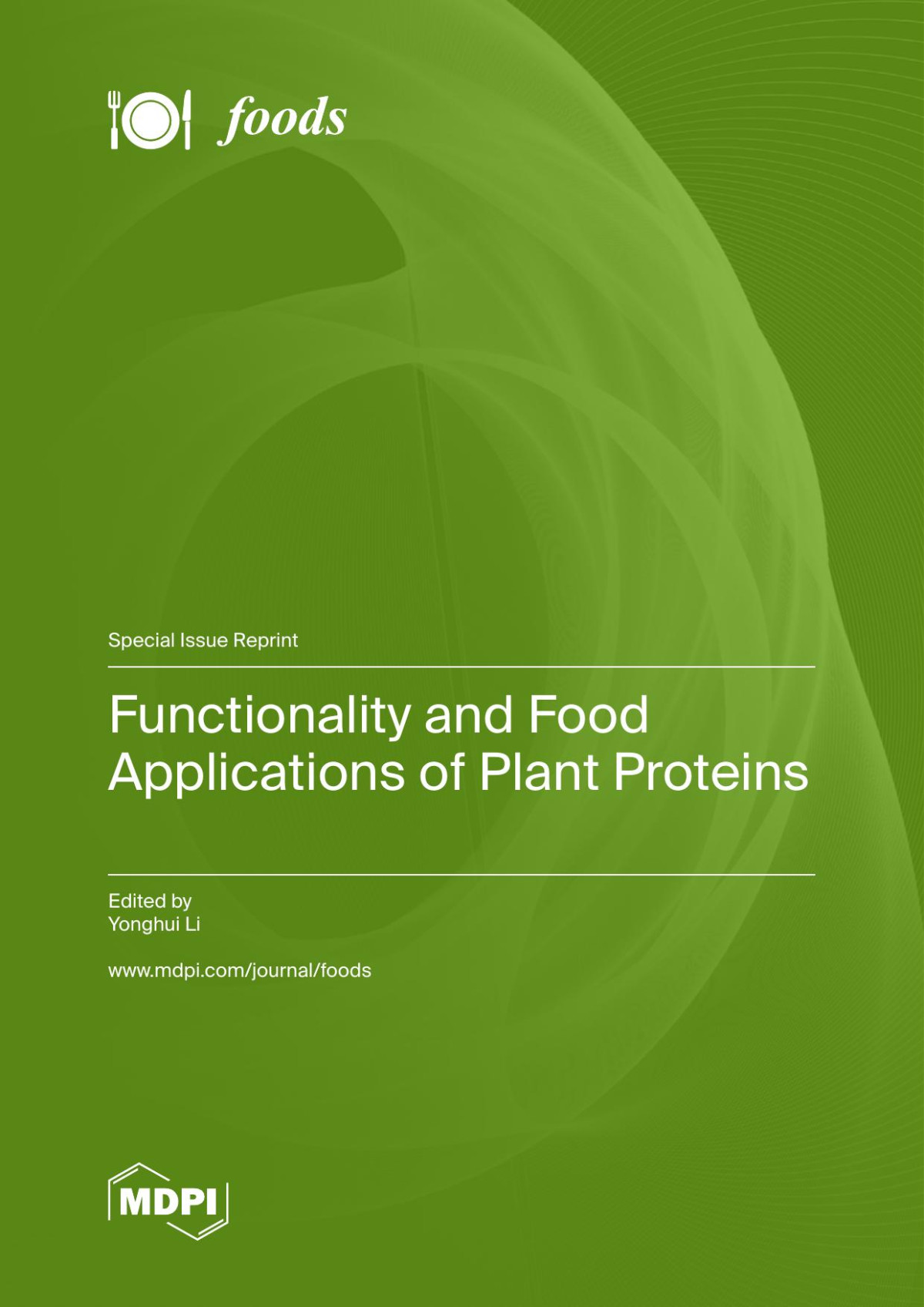 Functionality And Food Applications Of Plant Proteins Yonghui Li