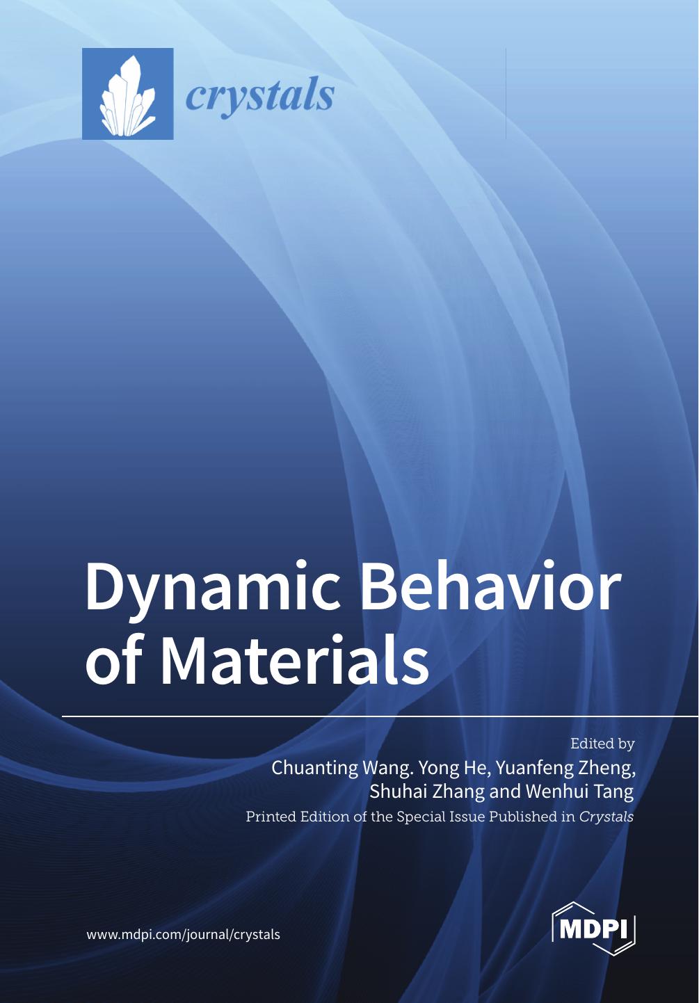 Dynamic Behavior Of Materials Chuanting Wang Yong He Yuanfeng Zheng