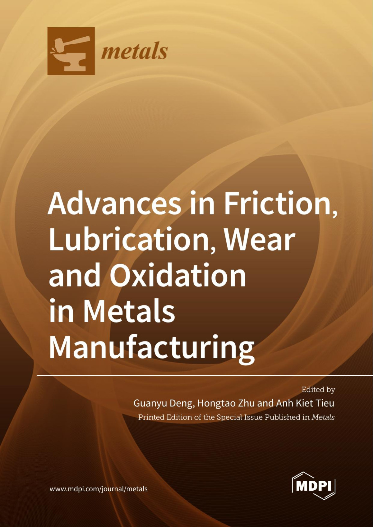 Advances In Friction Lubrication Wear And Oxidation In Metals Manufacturing Guanyu Deng