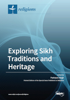 Exploring Sikh Traditions And Heritage Pashaura Singh