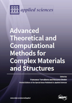 Advanced Theoretical And Computational Methods For Complex Materials And Structures Francesco Tornabene