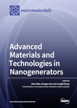 Advanced Materials And Technologies In Nanogenerators Zhen Wen