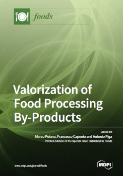 Valorization Of Food Processing Byproducts Marco Poiana Francesco Caponio