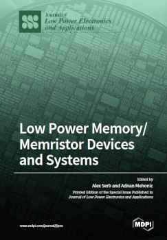 Low Power Memorymemristor Devices And Systems Alex Serb Adnan Mehonic