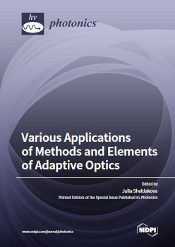Various Applications Of Methods And Elements Of Adaptive Optics Julia Sheldakova