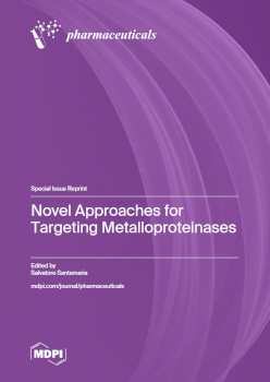 Novel Approaches For Targeting Metalloproteinases Salvatore Santamaria