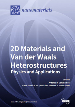 2d Materials And Van Der Waals Heterostructures Antonio Bartolomeo