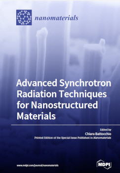 Advanced Synchrotron Radiation Techniques For Nanostructured Materials Chiara Battocchio