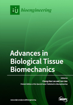 Advances In Biological Tissue Biomechanics Chunghao Lee Jun Liao