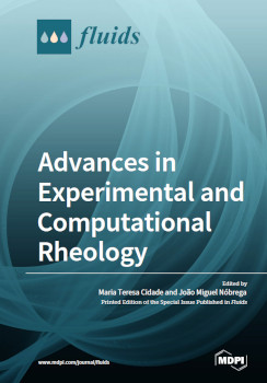 Advances In Experimental And Computational Rheologyvolume 1 Joo Miguel Nbrega
