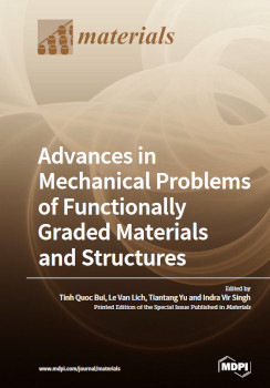 Advances In Mechanical Problems Of Functionally Graded Materials And Structures Le Van Lich