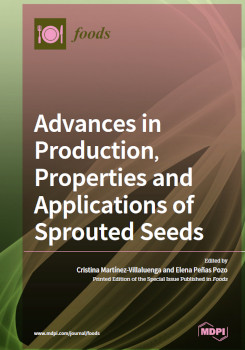 Advances In Production Properties And Applications Of Sprouted Seeds Cristina Martnezvillaluenga