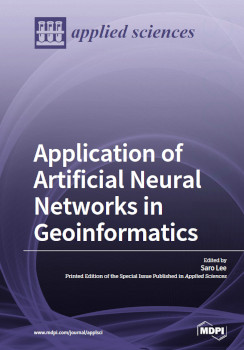 Application Of Artificial Neural Networks In Geoinformatics Saro Lee